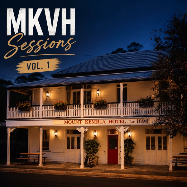 Mount Kembla Village Hotel Sessions Volume 1 Mixcloud artwork